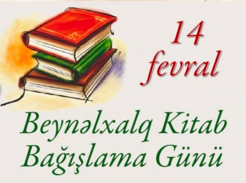 Oxumaq gözəldir, paylaşmaq daha gözəl - Beynəlxalq Kitab Bağışlama Günü