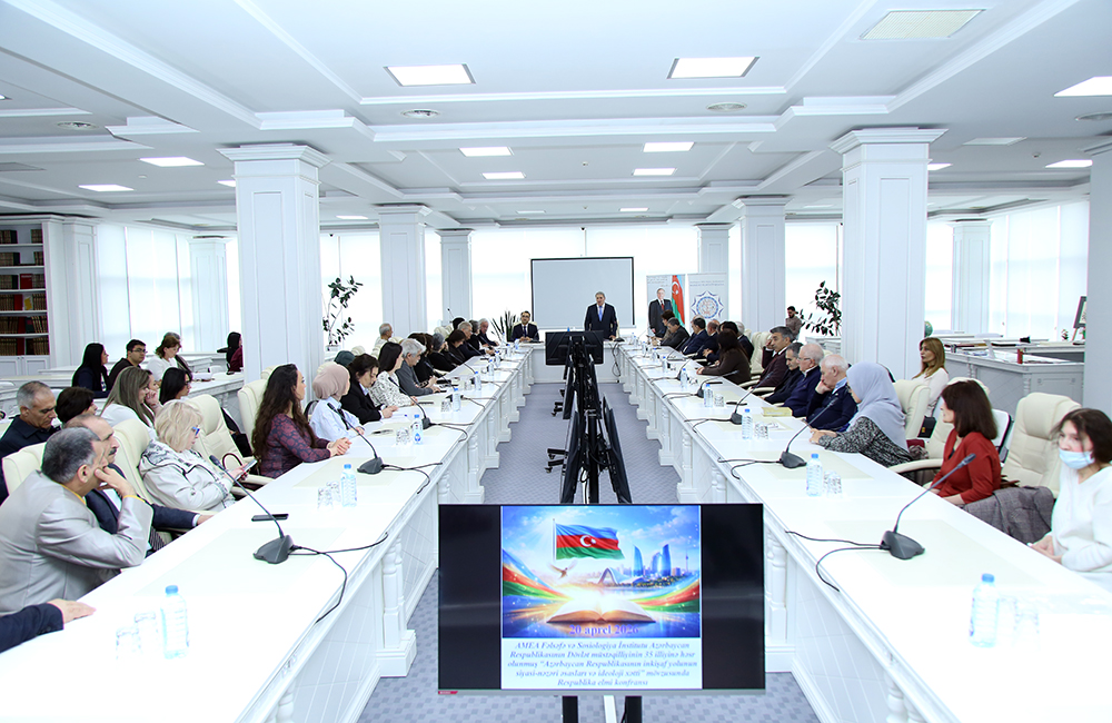 AMEA-da “Azərbaycan Respublikasının inkişaf yolunun siyasi-nəzəri əsasları və ideoloji xətt” mövzusunda respublika elmi konfransı keçirilib