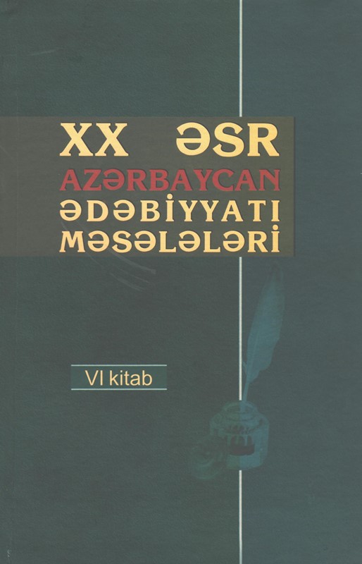 “XX əsr Azərbaycan ədəbiyyatı məsələləri”nin VI kitabı nəşr olunub