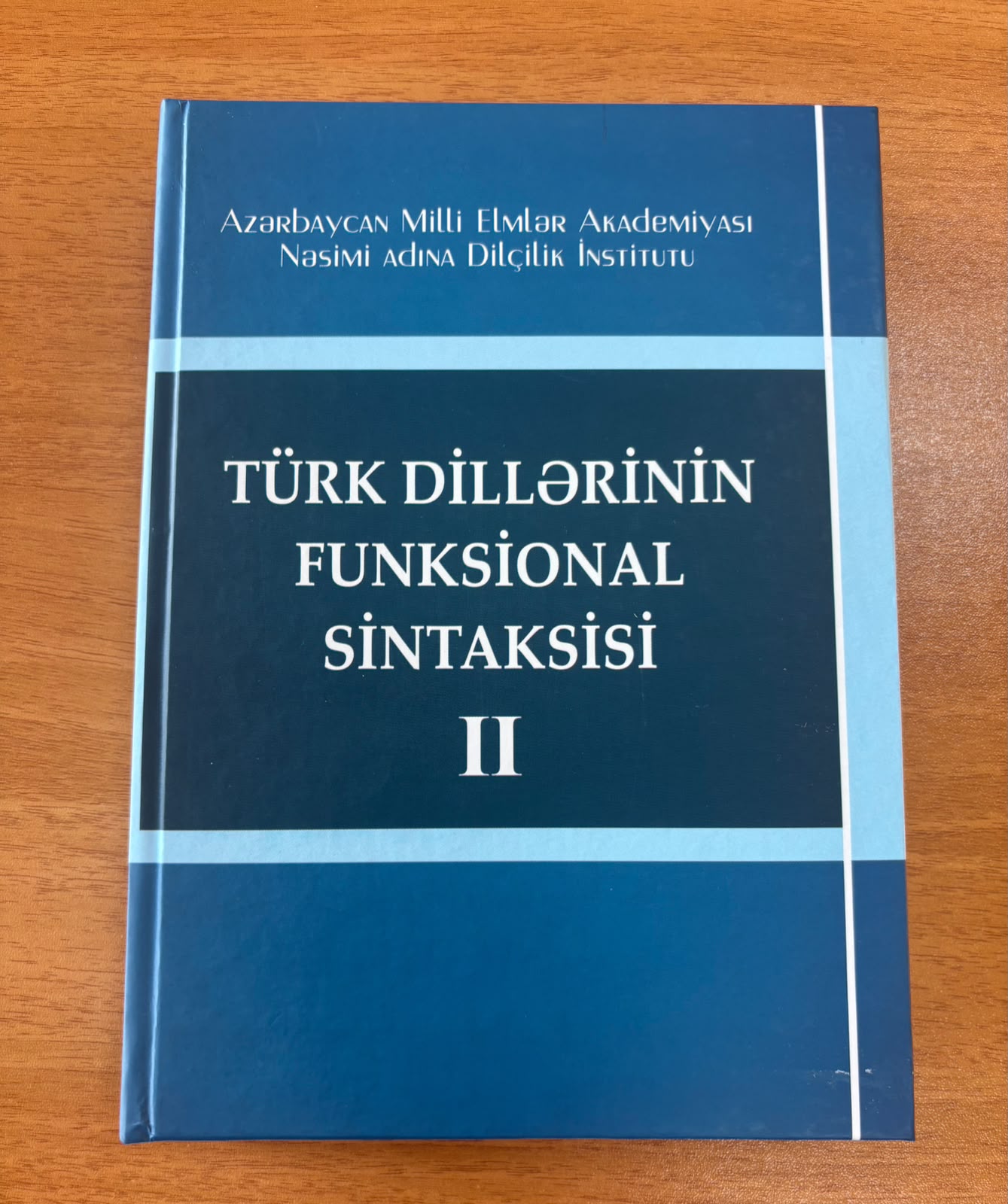 “Türk dillərinin funksional sintaksisi” adlı kollektiv monoqrafiya çap edilib