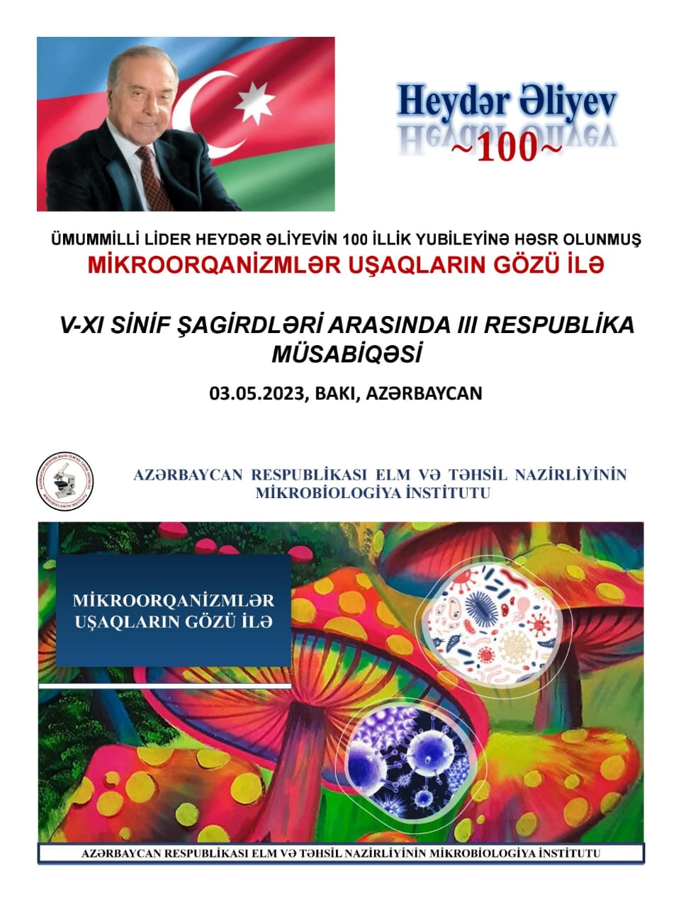 Mikrobiologiya İnstitutu Ümummilli Lider Heydər Əliyevin anadan olmasının 100 illiyinə həsr edilmiş III respublika müsabiqəsi keçirir