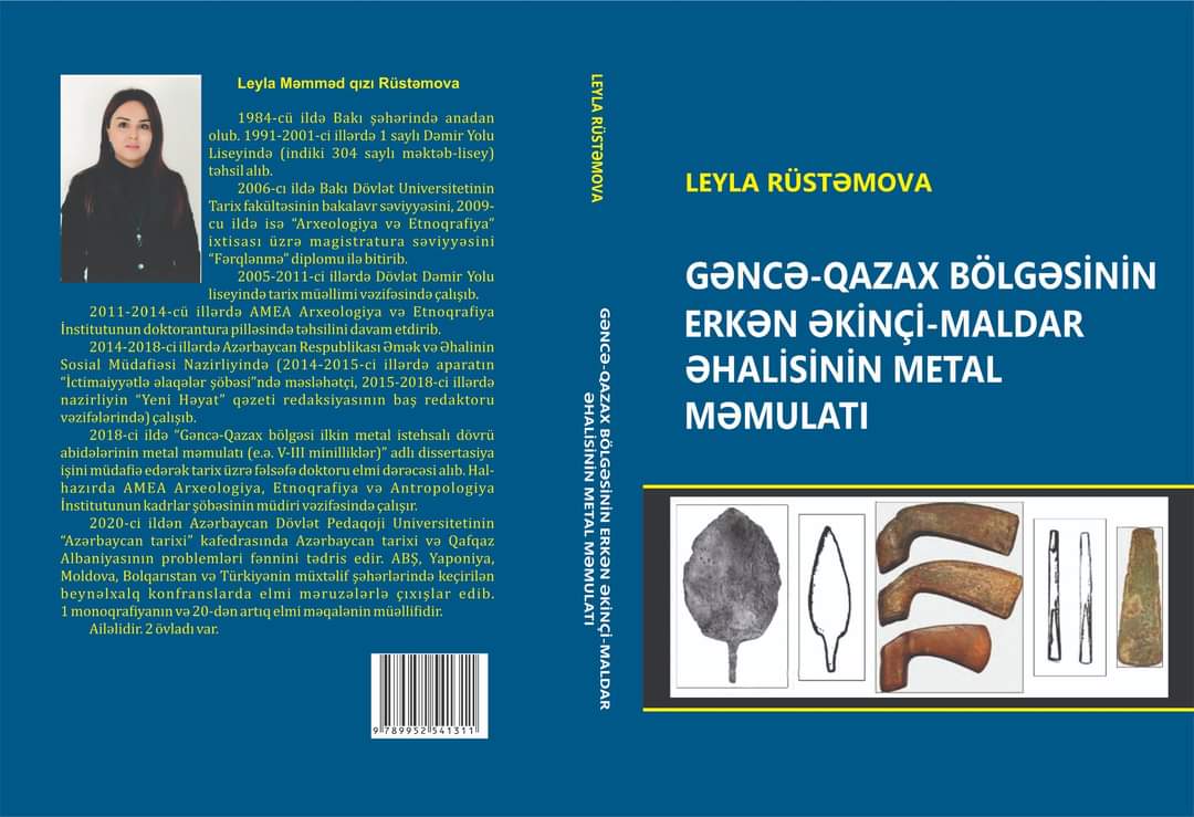 “Gəncə-Qazax bölgəsinin erkən əkinçi-maldar əhalisinin metal məmulatı” adlı monoqrafiya çap olunub