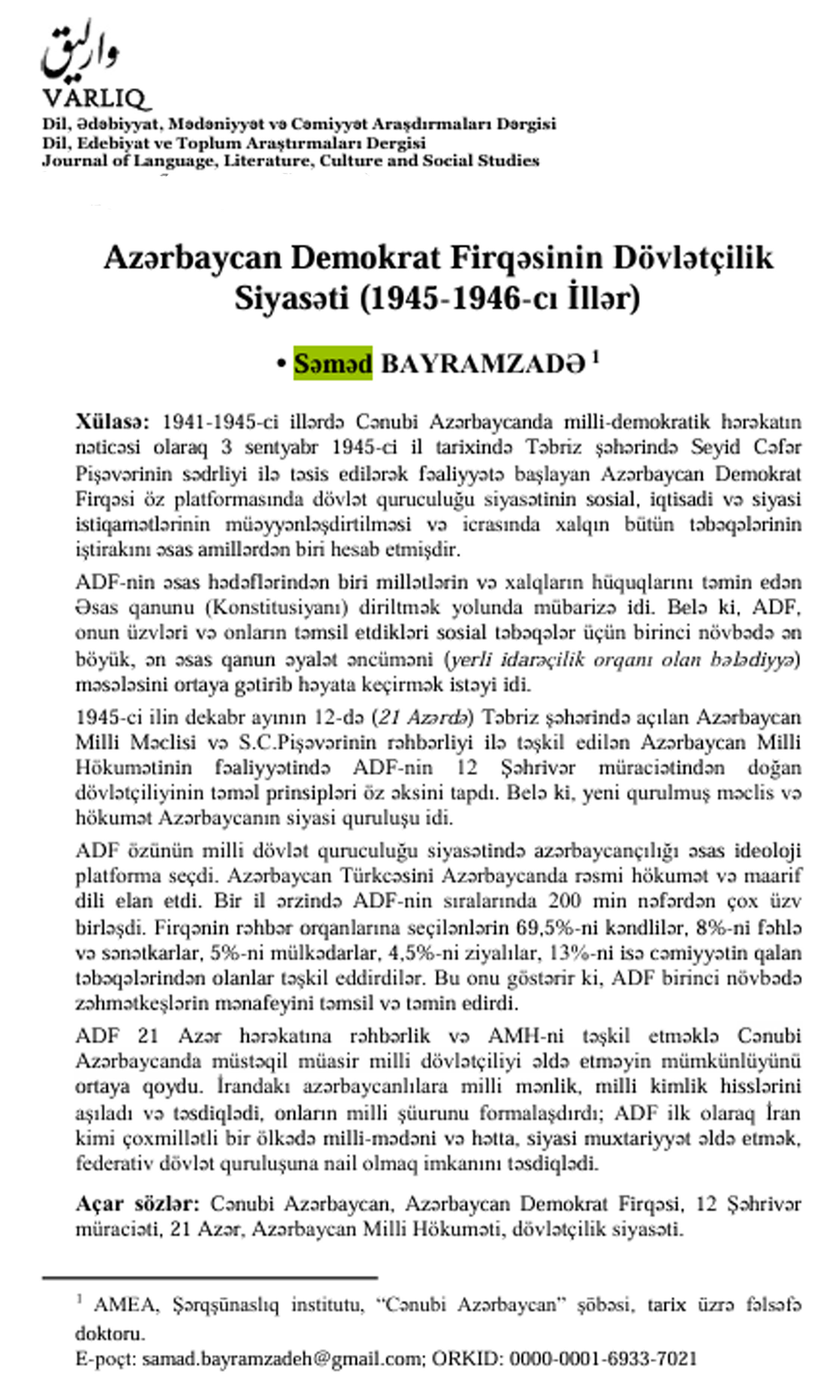 Şərqşünas alim “Varlıq” dərgisində Azərbaycan Demokrat Firqəsinin dövlətçilik siyasətindən yazıb