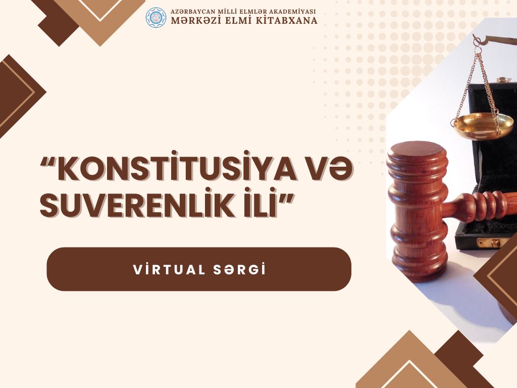 MEK tərəfindən “Konstitusiya və Suverenlik İli” adlı virtual sərgi hazırlanıb