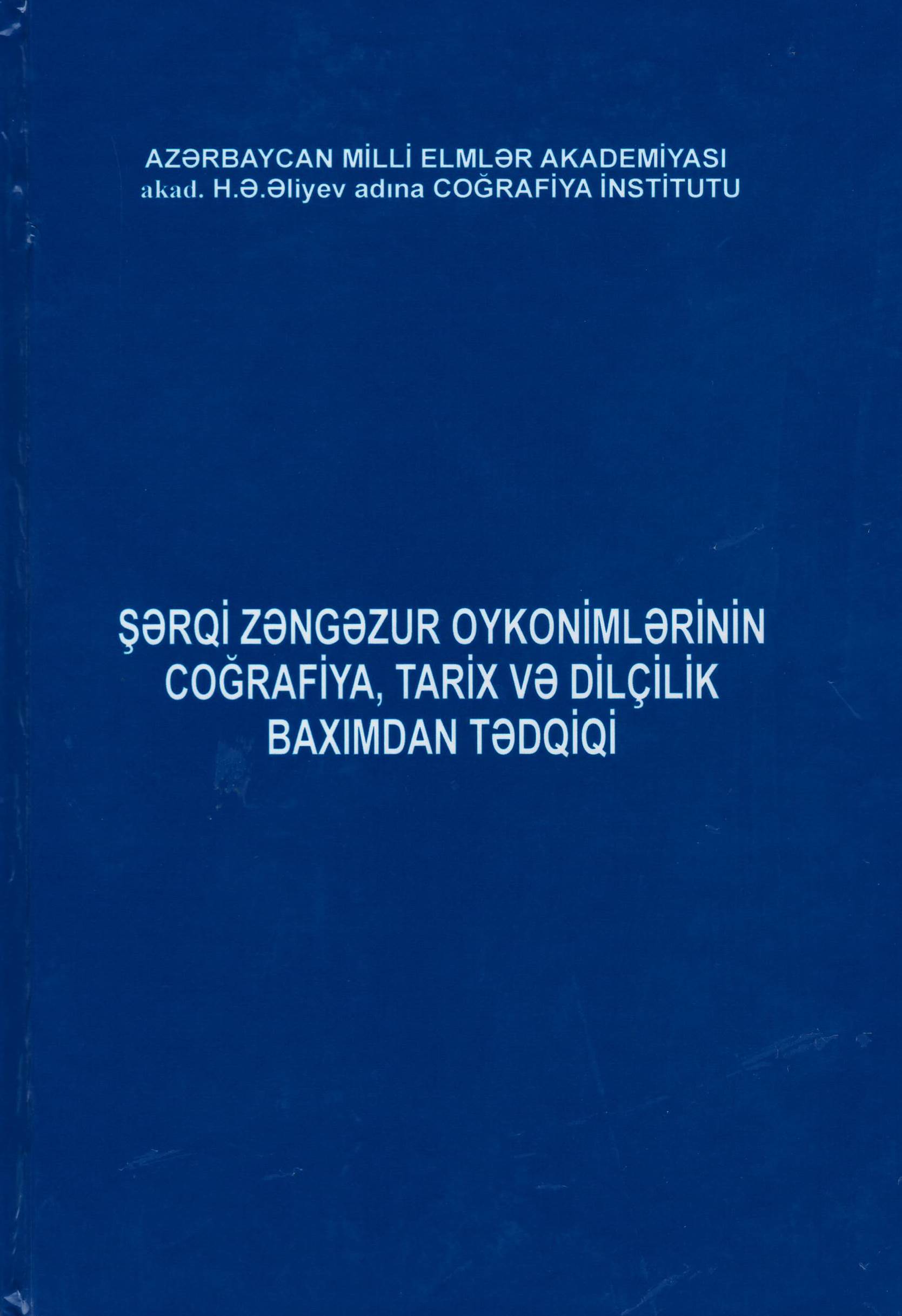 Şərqi Zəngəzur oykonimlərinin tədqiqinə dair kitab işıq üzü görüb