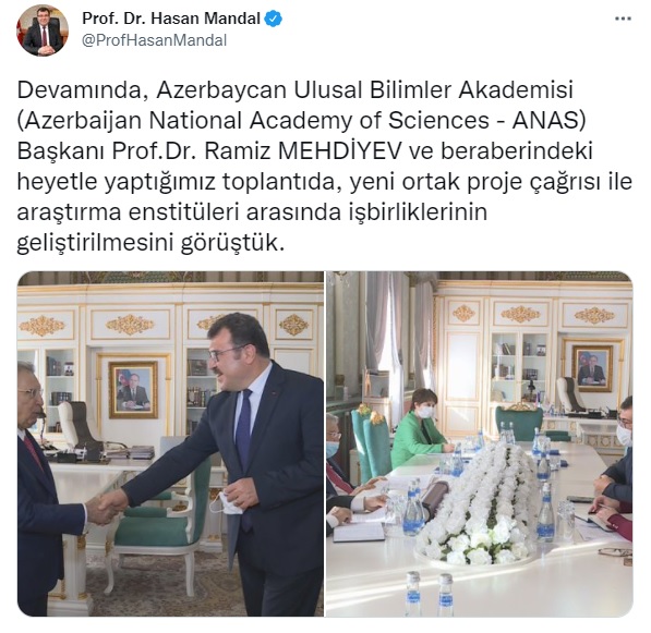 Head of TUBITAK, Prof. Dr. Hasan Mandal shared his impressions of the meeting with the President of ANAS