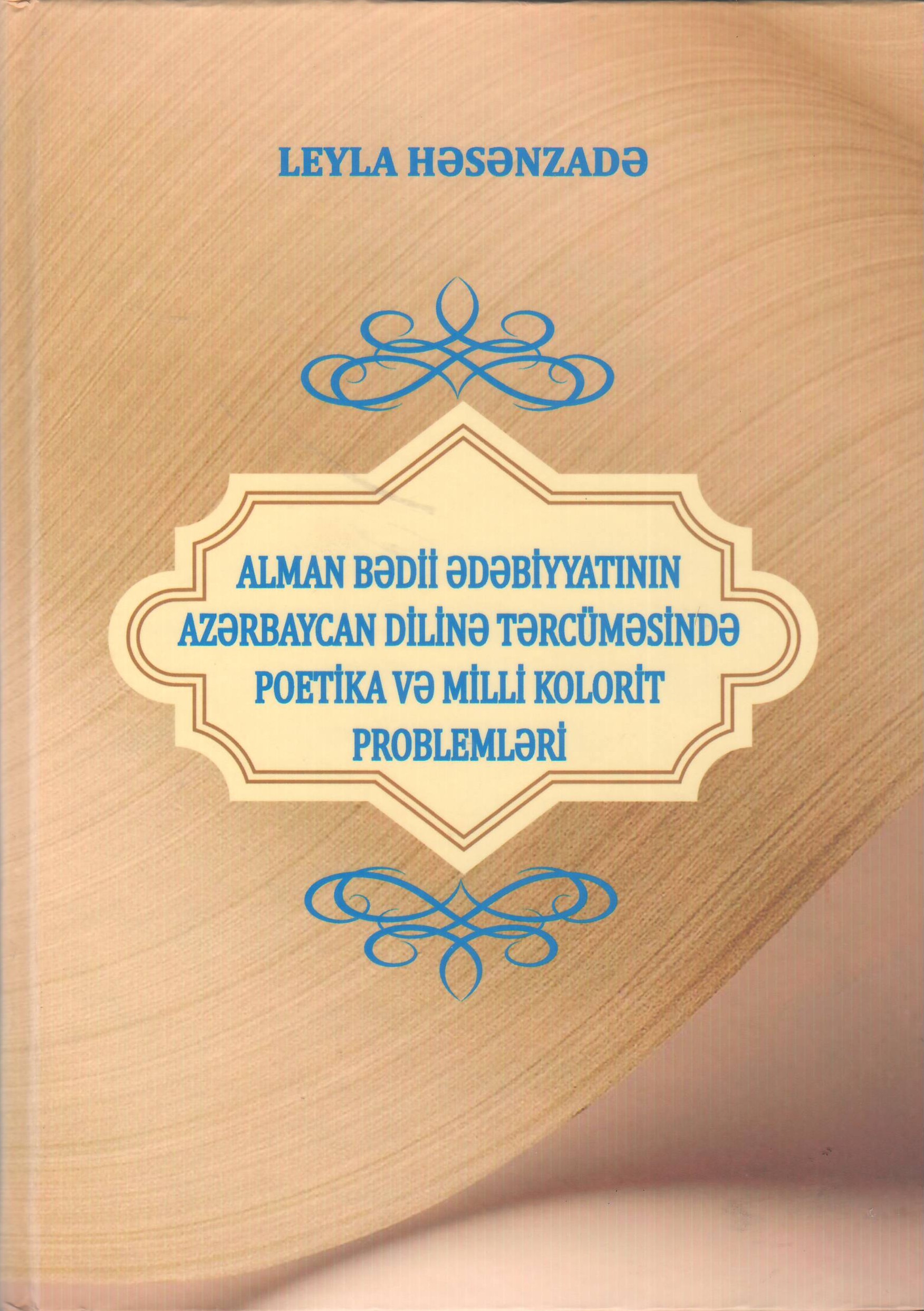 “Alman bədii ədəbiyyatının Azərbaycan dilinə tərcüməsində poetika və milli kolorit problemləri” kitabı çapdan çıxıb