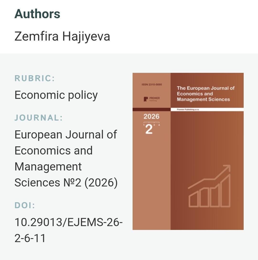 Azərbaycanın Qarabağa qayıdış layihəsinin elmi təsviri “ERIH PLUS” bazasına daxil olan “European Journal of Economics and Management Sciences”də