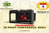 1 week left for “3D Print Conference. Baku”
