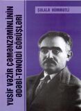 “Yusif Vezir Chemenzeminli’s literary-critical views” monograph published