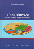 “Türk dünyası qlobal iqtisadi inkişaf yollarında” adlı kitab ışıq üzü görüb