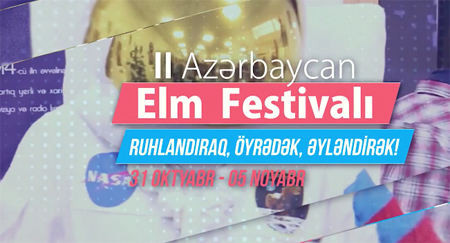 II Azərbaycan Elm Festivalı keçiriləcək