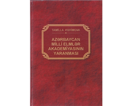 Monograph "The creation of the National Academy of Sciences of Azerbaijan" published