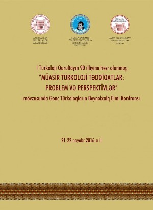 An international scientific conference on “Modern Turkological researches: problems and prospects" to be held