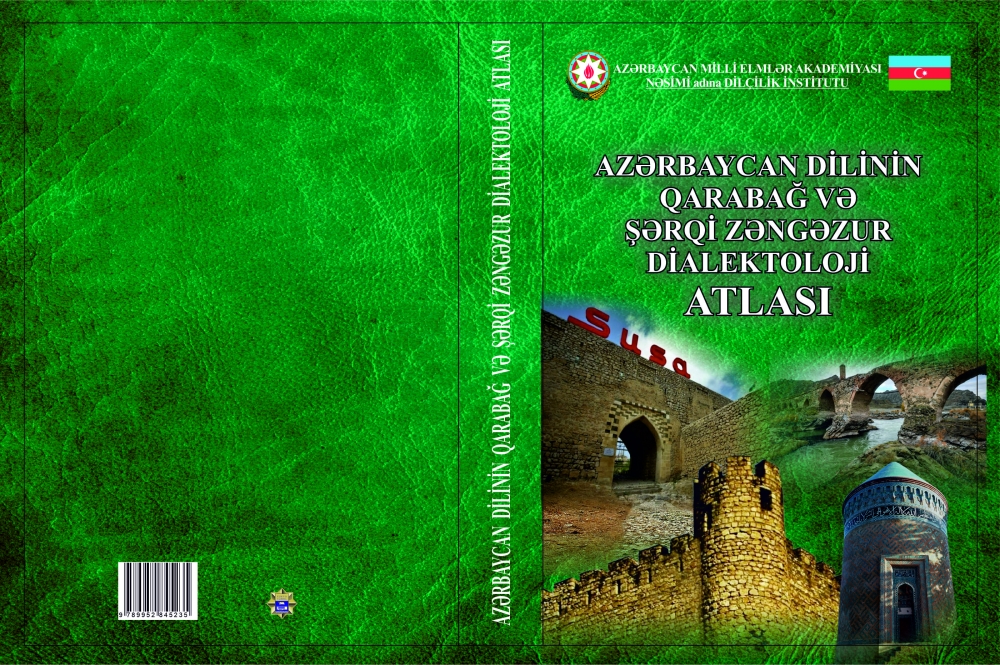“Azərbaycan dilinin Qarabağ və Şərqi Zəngəzur dialektoloji atlası”nın təqdimatı keçiriləcək