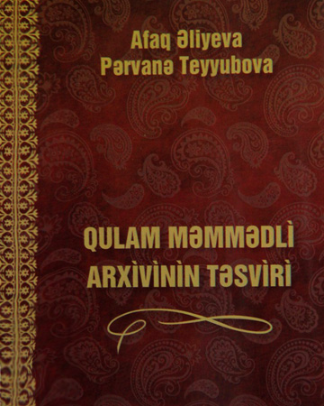 "Gulam Mammadli’s archive description" book published