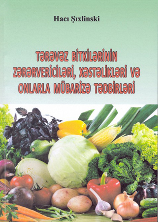 The book "Parasites and diseases of vegetable crops and their control measures"