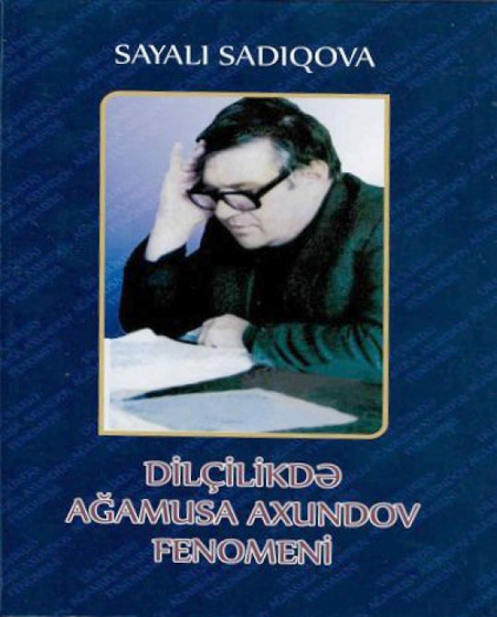 "The Phenomenon of Agamusa Akhundova in Linguistics" book published