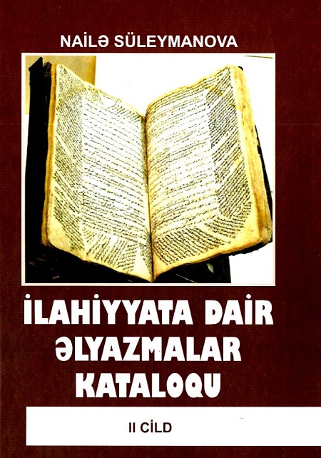 “İlahiyyata dair əlyazmalar kataloqu”nun II cildi çap olunub
