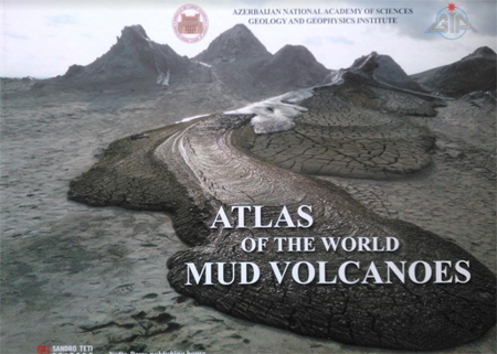 “Dünya palçıq vulkanları atlası”nın AMEA-da biliklər iqtisadiyyatının formalaşmasına töhfəsi