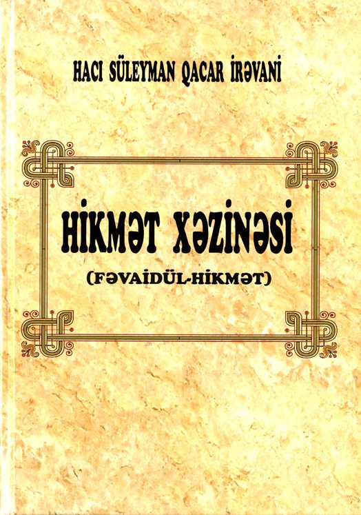 Haji Suleyman Gajar Iravani’s "Treasure of Wisdom" work published