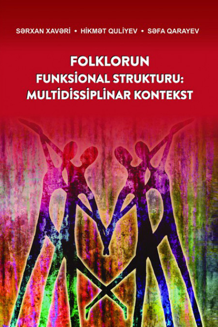 "Folklorun funksional strukturu: multidissiplinar kontekst" kitabı çapdan çıxıb