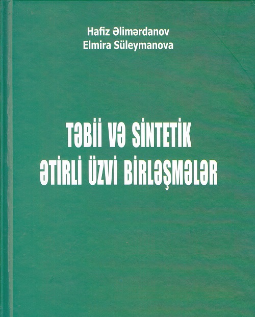 “Təbii və sintetik ətirli üzvi birləşmələr” kitabı çap olunub