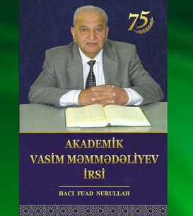 A book devoted to Academician Vasim Mamedaliyev’s scientific and religious published