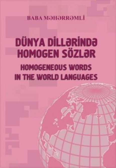 “Dünya dillərində homogen sözlər” adlı monoqrafiya nəşr olunub