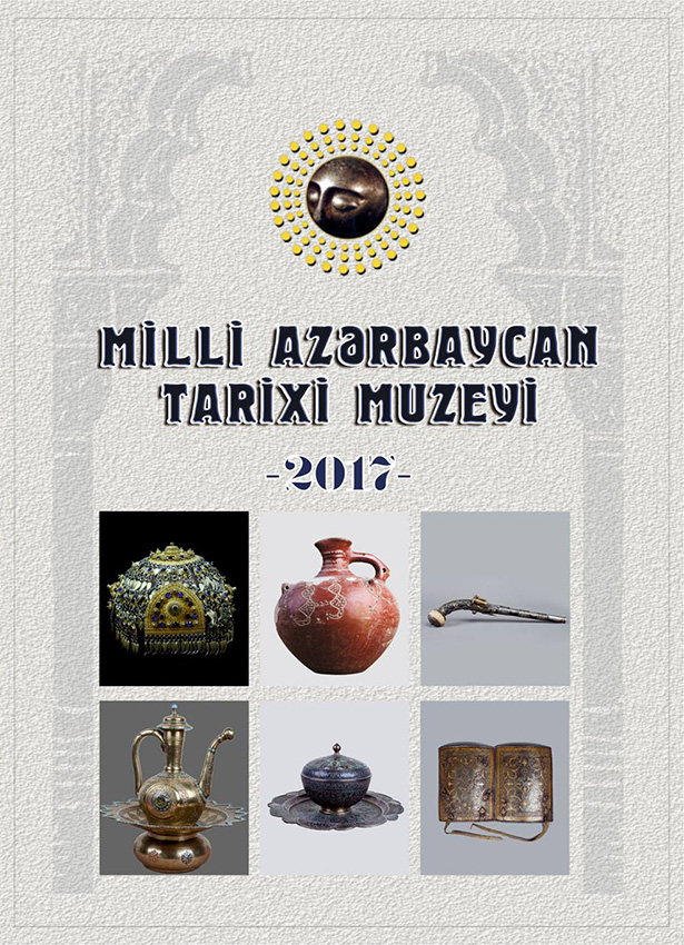 Bulk of articles "The National Museum of the History of Azerbaijan-2017" published
