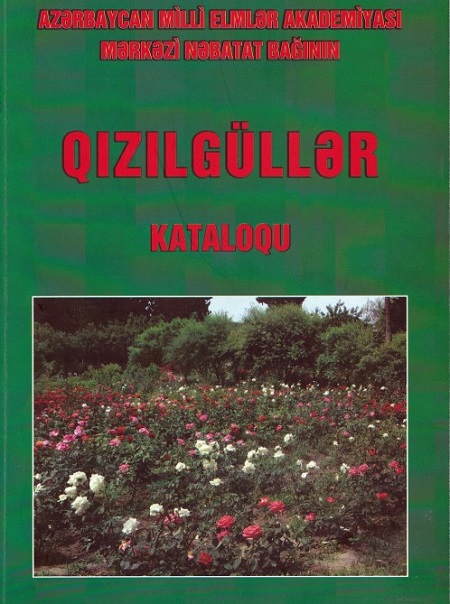 “Qızılgüllər kataloqu” kitabının ikinci nəşri işıq üzü görüb
