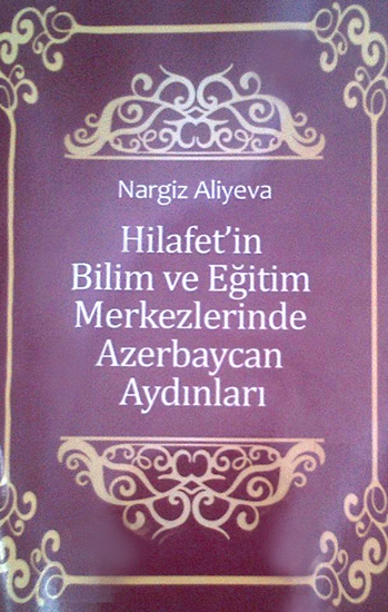 Azərbaycanlı alimin kitabı Türkiyədə çapdan çıxıb