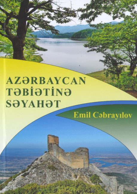 The book "Traveling on Azerbaijan Nature" published