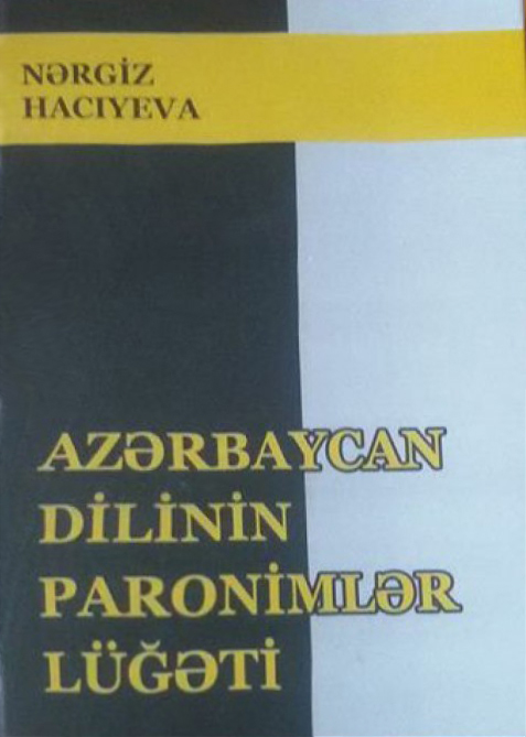 “Azərbaycan dilinin paronimlər lüğəti” çapdan çıxıb