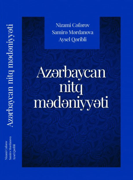 “Azərbaycan nitq mədəniyyəti” kitabı işıq üzü görüb