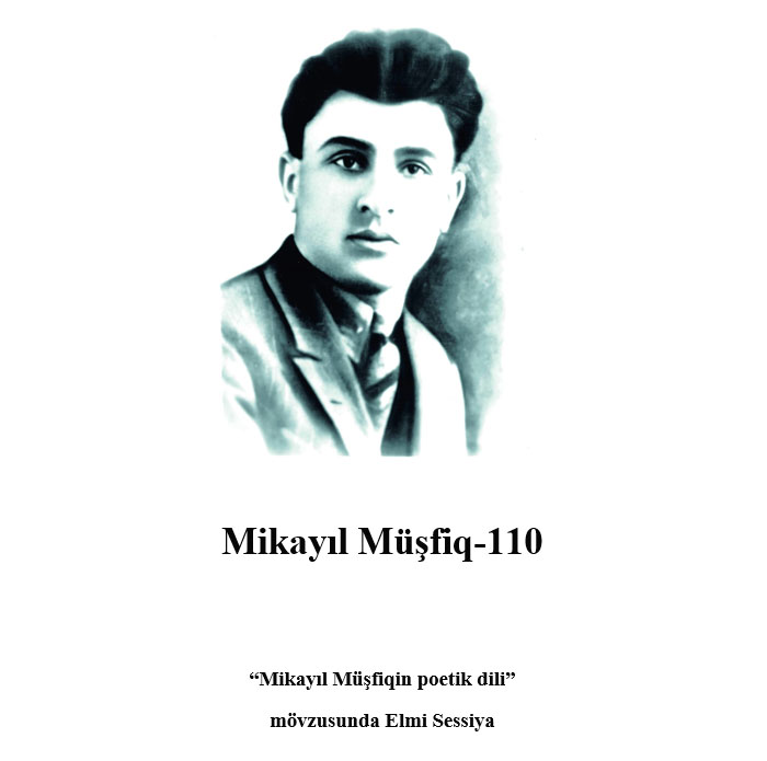 The scientific session devoted to the 110th anniversary of Mikayil Mushfig to be held at ANAS