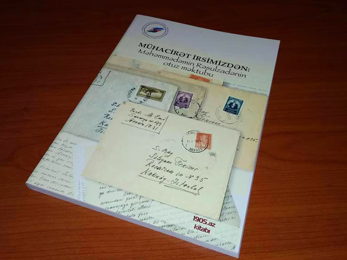 Опубликована книга «Из наследия эмиграции: Тридцать писем Мухаммеда Расулзаде»