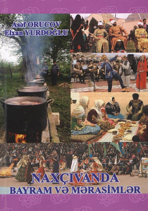 Издана монография "Праздники и традиции в Нахчыване"