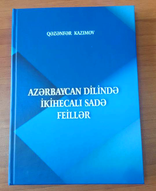 “Azərbaycan dilində ikihecalı sadə feillər” kitabı çapdan çıxıb