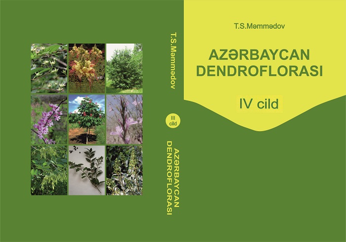 Издан четвертый том книги «Дендрофлора Азербайджана»