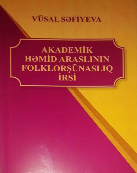 “Folklore Heritage of academician Hamid Arasli” book published