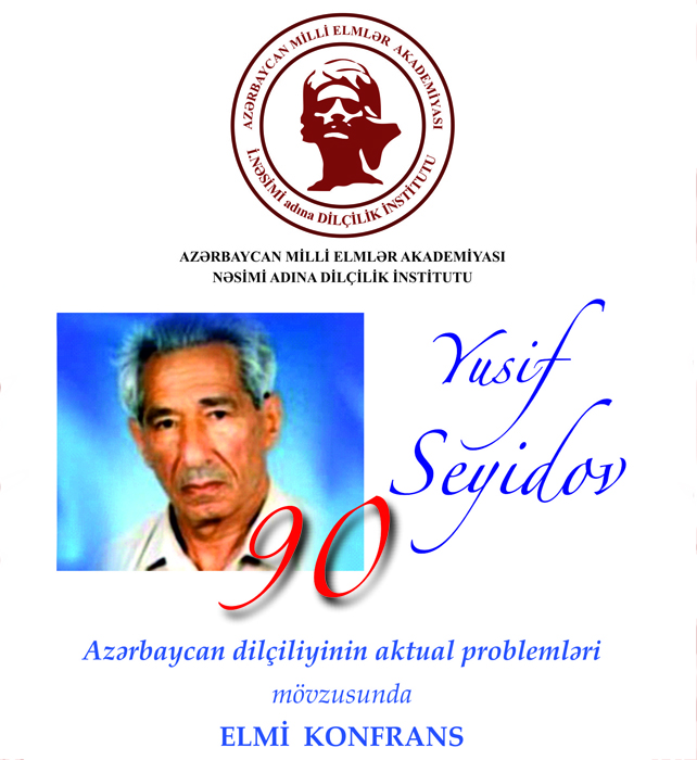 The republican conference "Yusif Seyidov and actual problems of Azerbaijani linguistics" to be held