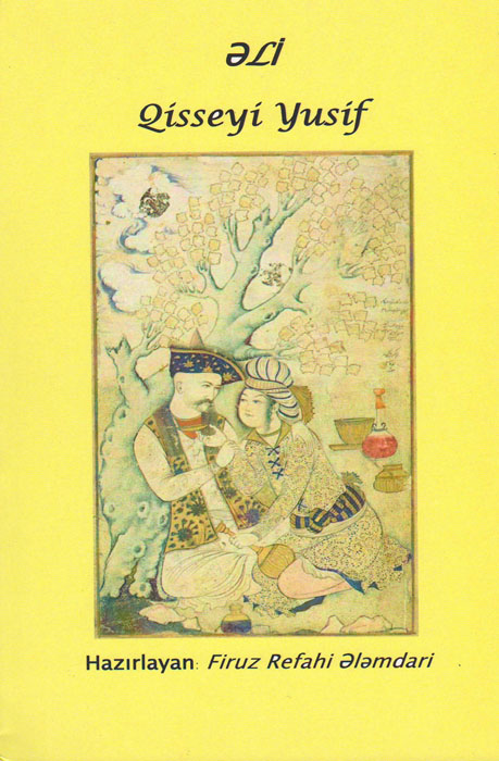 "Gissei-Yusif" poem by poet of the 13th century Ali published