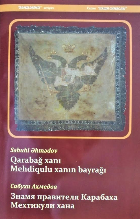 “Qarabağ xanı Mehdiqulu xanın bayrağı” kitabı nəşr olunub