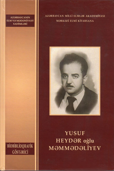 “Yusuf Heydər oğlu Məmmədəliyev. Biobiblioqrafik göstərici” kitabı çapdan çıxıb