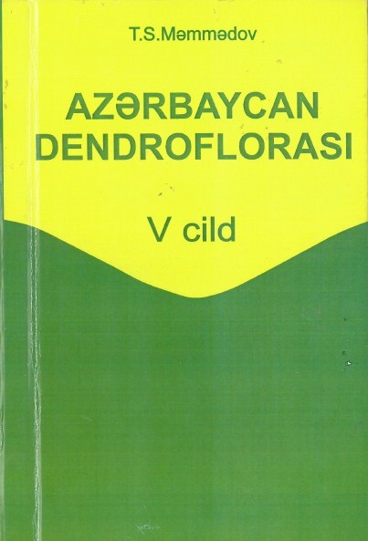 Released 5th edition of "Azerbaijan dendroflora"