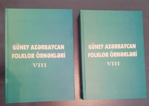 Издана книга «Южно-азербайджанские фольклорные образцы. VIII-й том»