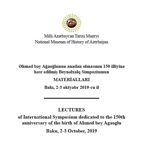 Proceedings of the symposium on the 150th anniversary of Ahmad bey Agaoglu published