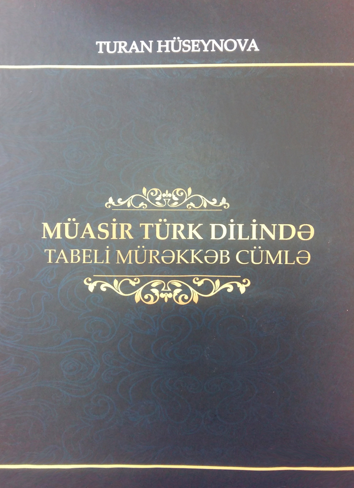 “Müasir türk dilində tabeli mürəkkəb cümlə” kitabı çap olunub