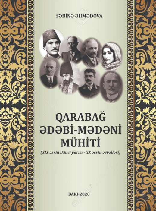 Monograph “Literary and Cultural Environment of Karabakh (second half of the 19th century - the beginning of the 20th century) published